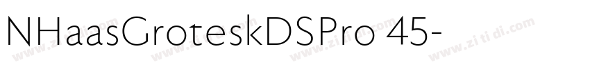 NHaasGroteskDSPro 45字体转换